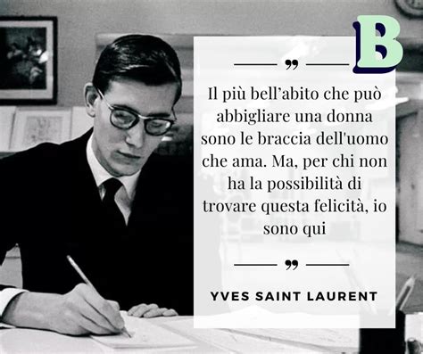 citazioni donne ysl|Frasi Yves Saint Laurent: le citazioni più famose da condividere.